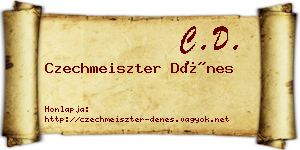 Czechmeiszter Dénes névjegykártya
